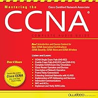 Mastering the CCNA Audiobook: Complete Audio Guide Mastering the CCNA Audiobook: Complete Audio Guide Audible Audiobook Paperback Mass Market Paperback