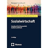 Sozialwirtschaft: Handbuch für Wissenschaft, Studium und Praxis (NomosHandbuch) (German Edition) Sozialwirtschaft: Handbuch für Wissenschaft, Studium und Praxis (NomosHandbuch) (German Edition) Kindle Hardcover