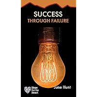 Success through Failure (Hope for the Heart) Success through Failure (Hope for the Heart) Paperback Kindle