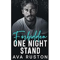 Forbidden One Night Stand: A Small Town Protector Romance Forbidden One Night Stand: A Small Town Protector Romance Kindle Paperback