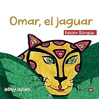 Omar, el jaguar: (Bilingual Edition) (Nuestra Fauna) (Spanish Edition)
