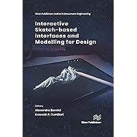 Interactive Sketch-based Interfaces and Modelling for Design Interactive Sketch-based Interfaces and Modelling for Design Kindle Hardcover