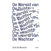 De wereld van De Wachter (Dutch Edition) De wereld van De Wachter (Dutch Edition) Hardcover Paperback