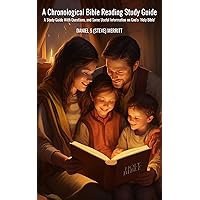 A Chronological Bible Reading Study Guide A Chronological Bible Reading Study Guide Kindle
