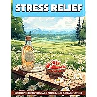 Stress Relief Coloring Book: A Soothing Journey Through Art for Adults Seeking Stress Relief and Mindful Relaxation, Perfect Gift for Any Occasion (German Edition) Stress Relief Coloring Book: A Soothing Journey Through Art for Adults Seeking Stress Relief and Mindful Relaxation, Perfect Gift for Any Occasion (German Edition) Paperback
