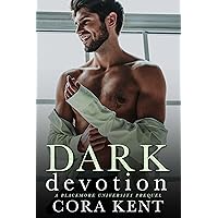 Dark Devotion: A Blackmore University Prequel Dark Devotion: A Blackmore University Prequel Kindle