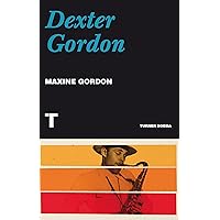 Dexter Gordon Dexter Gordon Paperback