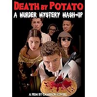 Death By Potato - A Murder Mystery Mashup