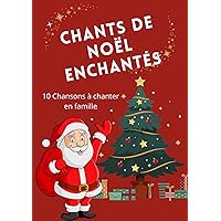 Chansons de Noël : cadeaux de noël (French Edition)