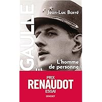 De Gaulle, une vie: L'homme de personne, 1890, 1944, tome 1 De Gaulle, une vie: L'homme de personne, 1890, 1944, tome 1 Paperback Kindle