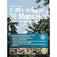 El Libro De Los 36 Mensajes.: Información Para Maximizar Tu Desempeño. (Spanish Edition) El Libro De Los 36 Mensajes.: Información Para Maximizar Tu Desempeño. (Spanish Edition) Hardcover Kindle