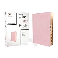 The Jesus Bible, NIV Edition, (With Thumb Tabs to Help Locate the Books of the Bible), Leathersoft over Board, Pink, Thumb Indexed, Comfort Print The Jesus Bible, NIV Edition, (With Thumb Tabs to Help Locate the Books of the Bible), Leathersoft over Board, Pink, Thumb Indexed, Comfort Print Hardcover