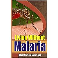 Living Without Malaria