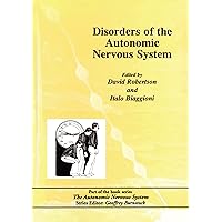 Disorders of the Autonomic Nervous System Disorders of the Autonomic Nervous System Paperback Kindle Hardcover