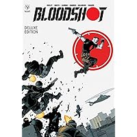 Bloodshot by Tim Seeley Deluxe Edition Bloodshot by Tim Seeley Deluxe Edition Hardcover Kindle
