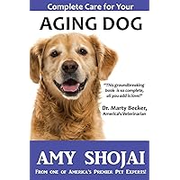 Complete Care for Your Aging Dog Complete Care for Your Aging Dog Paperback Kindle Hardcover