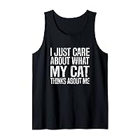 Funny Sarcastic Meme About Cat, I Just Care About Cat Tank Top