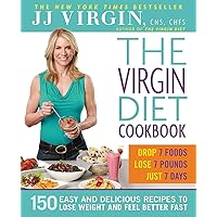 The Virgin Diet Cookbook: 150 Easy and Delicious Recipes to Lose Weight and Feel Better Fast The Virgin Diet Cookbook: 150 Easy and Delicious Recipes to Lose Weight and Feel Better Fast Paperback Kindle Hardcover