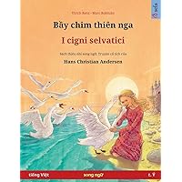 Bầy chim thiên nga - I cigni selvatici (tiếng Việt - t. Ý) (Vietnamese Edition)