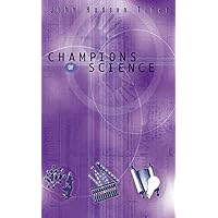 Champions of Science Champions of Science Kindle Paperback