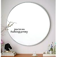 You're So Fucking Pretty Wall Decal Mirror Sticker Vinyl Bedroom Art Home Decor Girls Women Daughter Teen Quote Inspirational Motivational Beauty Lashes Brows Aesthetic Cute Mental Health Positive Affirmations