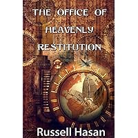 The Office of Heavenly Restitution: A Fantasy Fiction Anthology