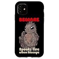 iPhone 11 Beware Spooks Fire When Hiccups Baby Cute Dragon Case