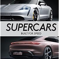 Supercars: Built for Speed (Brick Book) Supercars: Built for Speed (Brick Book) Hardcover