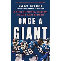 Once a Giant: A Story of Victory, Tragedy, and Life After Football Once a Giant: A Story of Victory, Tragedy, and Life After Football Hardcover Kindle Audible Audiobook Paperback