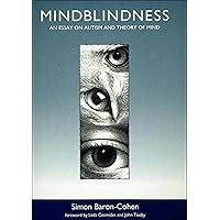 Mindblindness: An Essay on Autism and Theory of Mind Mindblindness: An Essay on Autism and Theory of Mind Paperback Hardcover