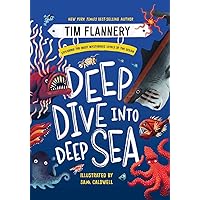 Deep Dive into Deep Sea: Exploring the Most Mysterious Levels of the Ocean Deep Dive into Deep Sea: Exploring the Most Mysterious Levels of the Ocean Hardcover Kindle