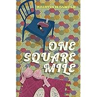 One Square Mile One Square Mile Paperback Kindle Hardcover