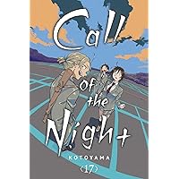 Call of the Night, Vol. 17 (17) Call of the Night, Vol. 17 (17) Paperback Kindle
