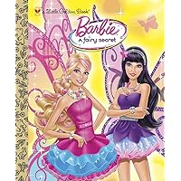 Barbie: A Fairy Secret (Barbie) (Little Golden Book) Barbie: A Fairy Secret (Barbie) (Little Golden Book) Hardcover Kindle Paperback