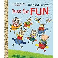 Richard Scarry's Just For Fun (Little Golden Book) Richard Scarry's Just For Fun (Little Golden Book) Hardcover