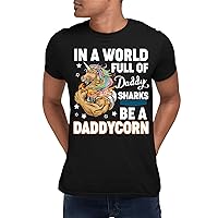 in The World Full of Daddy Sharks be a daddycorn Shirts, Daddycorn Shirts, Unicorn dad Shirts, Fathers Day Tshirts