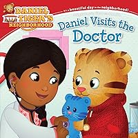 Daniel Visits the Doctor (Daniel Tiger's Neighborhood) Daniel Visits the Doctor (Daniel Tiger's Neighborhood) Paperback Kindle Hardcover