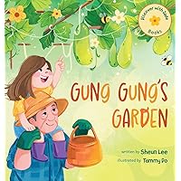 Gung Gung's Garden : A heartwarming children's picture book that combines multigenerational relationship bond, gardening, nutritional, and social lessons (Discover with Jade Books) Gung Gung's Garden : A heartwarming children's picture book that combines multigenerational relationship bond, gardening, nutritional, and social lessons (Discover with Jade Books) Kindle Paperback