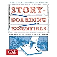 Storyboarding Essentials: SCAD Creative Essentials (How to Translate Your Story to the Screen for Film, TV, and Other Media) Storyboarding Essentials: SCAD Creative Essentials (How to Translate Your Story to the Screen for Film, TV, and Other Media) Paperback Kindle Spiral-bound