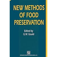 New Methods of Food Preservation New Methods of Food Preservation Kindle Hardcover Paperback