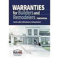 Warranties for Builders and Remodelers, Third Edition