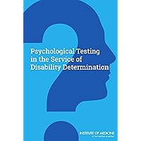 Psychological Testing in the Service of Disability Determination Psychological Testing in the Service of Disability Determination Kindle Paperback
