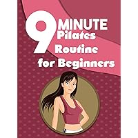 9 Minute Pilates Routine for Beginners