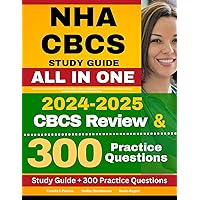 NHA CBCS Study Guide: Latest CBCS Review and 300+ Questions with Detailed Answer Explanation for the NHA Medical Billing and Coding Certification Exam (Contains 2 Practice Tests) NHA CBCS Study Guide: Latest CBCS Review and 300+ Questions with Detailed Answer Explanation for the NHA Medical Billing and Coding Certification Exam (Contains 2 Practice Tests) Kindle Paperback