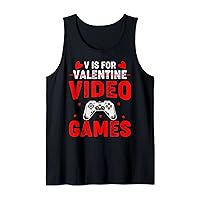 V IS FOR VIDEO GAMES Funny Valentines Day Gamer Boy Men Gift Tank Top