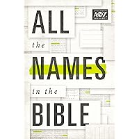 All the Names in the Bible (A to Z Series) All the Names in the Bible (A to Z Series) Paperback Kindle