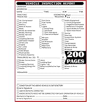 Driver Vehicle Inspection Report Book: Vehicle's Daily Inspection Checklist Log Book for Drivers and Truckers, 200 Single Sided sheets, Easy Tear-Out