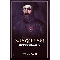 Magellan: Der Mann und seine Tat (German Edition) Magellan: Der Mann und seine Tat (German Edition) Kindle Hardcover Paperback Pocket Book