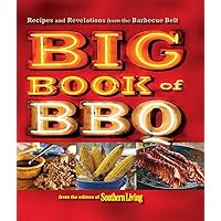 Big Book of BBQ: Recipes and Revelations from the Barbecue Belt Big Book of BBQ: Recipes and Revelations from the Barbecue Belt Flexibound Paperback