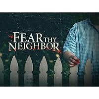 Fear Thy Neighbor - Season 8